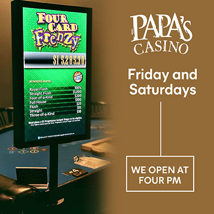 Friday and Saturday We Open at 4pm